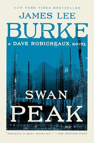 9781501198120: Swan Peak: A Dave Robicheaux Novel