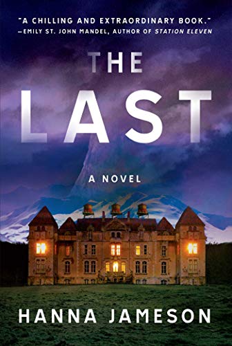 Imagen de archivo de The Last: A Novel a la venta por New Legacy Books