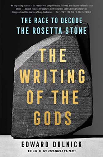 Beispielbild fr The Writing of the Gods: The Race to Decode the Rosetta Stone zum Verkauf von BooksRun