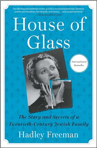 Stock image for House of Glass: The Story and Secrets of a Twentieth-Century Jewish Family for sale by HPB Inc.