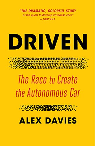 9781501199455: Driven: The Race to Create the Autonomous Car