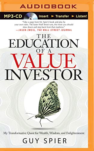 Stock image for The Education of a Value Investor for sale by thebookforest.com