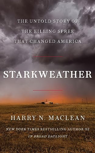 9781501207914: Starkweather: The Untold Story of the Killing Spree That Changed America