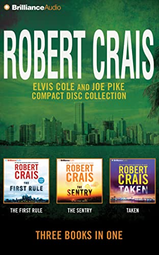 Stock image for Robert Crais - Elvis Cole/Joe Pike Collection: Books 13-15: The First Rule, The Sentry, Taken for sale by Save With Sam