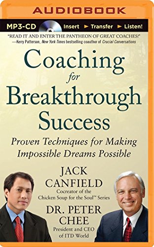Stock image for Coaching for Breakthrough Success: Proven Techniques for Making Impossible Dreams Possible for sale by Revaluation Books