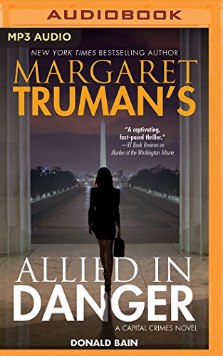 Stock image for Margaret Trumans Allied in Danger (Capital Crimes Series) for sale by BombBooks