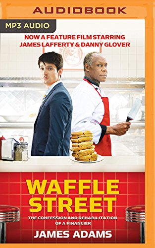Stock image for Waffle Street: The Confession and Rehabilitation of a Financier for sale by Revaluation Books