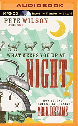 9781501222627: What Keeps You Up at Night?: How to Find Peace While Chasing Your Dreams