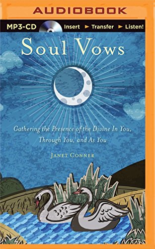 9781501224140: Soul Vows: Gathering the Presence of the Divine in You, Through You, and as You