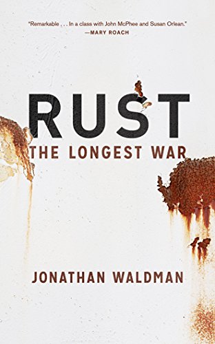 Rust: The Longest War (Compact Disc) - Jonathan Waldman