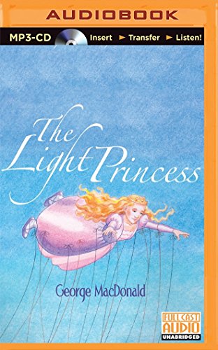 The Light Princess by George MacDonald The Light Princess by George MacDonald