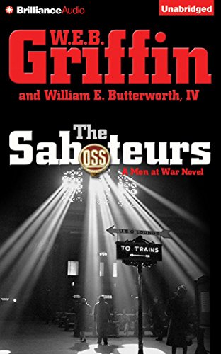 Beispielbild fr The Saboteurs (Men at War Series, 5) zum Verkauf von Book Outpost