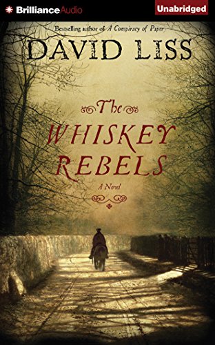 Stock image for The Whiskey Rebels: Library Edition for sale by Revaluation Books