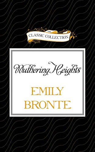 9781501240775: Wuthering Heights: Library Edition (The Classic Collection)