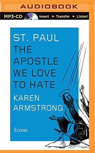 Stock image for St. Paul: The Apostle We Love to Hate (Icons) for sale by WorldofBooks