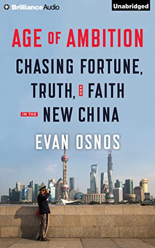 9781501256080: Age of Ambition: Chasing Fortune, Truth, and Faith in the New China