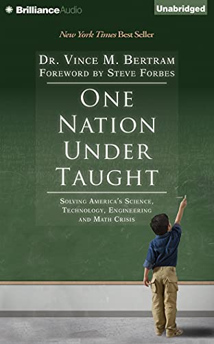 9781501256974: One Nation Under Taught: Solving America's Science, Technology, Engineering & Math Crisis