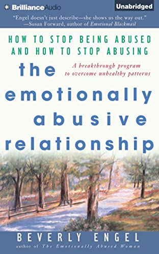 9781501262050: The Emotionally Abusive Relationship: How to Stop Being Abused and How to Stop Abusing