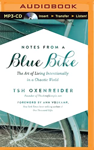 9781501263170: Notes from a Blue Bike: The Art of Living Intentionally in a Chaotic World