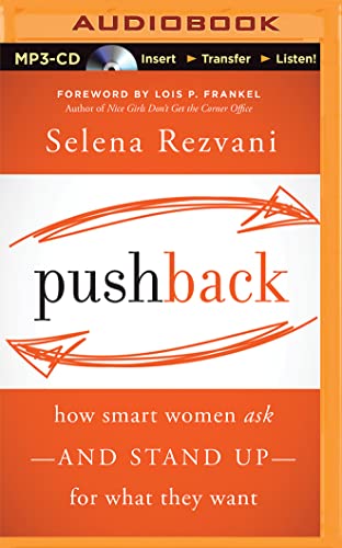 9781501264313: Pushback: How Smart Women Ask--And Stand Up--For What They Want