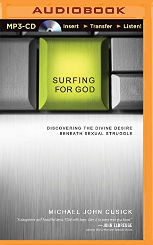 9781501265167: Surfing for God: Discovering the Divine Desire Beneath Sexual Struggle