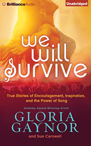 9781501273032: We Will Survive: True Stories of Encouragement, Inspiration, and the Power of Song