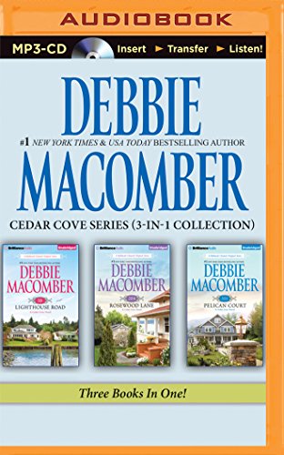 Stock image for Debbie Macomber  " Cedar Cove Series (3-in-1 Collection): 16 Lighthouse Road, 204 Rosewood Lane, 311 Pelican Court for sale by GoldBooks