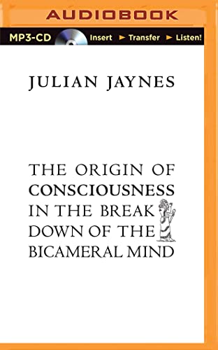 9781501277221: Origin of Consciousness in the Breakdown of the Bicameral Mind, The
