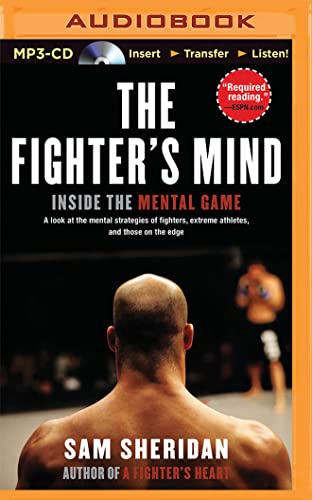 Stock image for The Fighter's Mind: Inside the Mental Game for sale by The Yard Sale Store