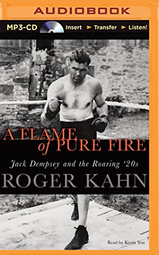 Stock image for A Flame of Pure Fire: Jack Dempsey and the Roaring '20s for sale by Revaluation Books