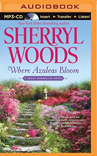 9781501283703: Where Azaleas Bloom (Sweet Magnolias)