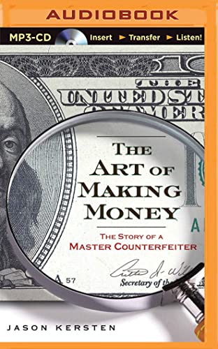 Stock image for The Art of Making Money: The Story of a Master Counterfeiter for sale by AHA-BUCH GmbH