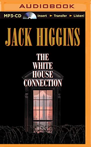 Stock image for The White House Connection (Sean Dillon Series) for sale by The Yard Sale Store