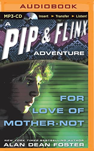 9781501299131: For Love of Mother-Not (Pip & Flinx, 1)