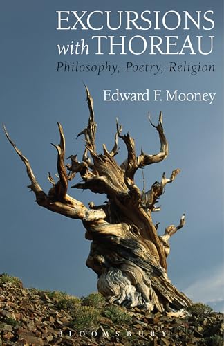 9781501305658: Excursions with Thoreau: Philosophy, Poetry, Religion