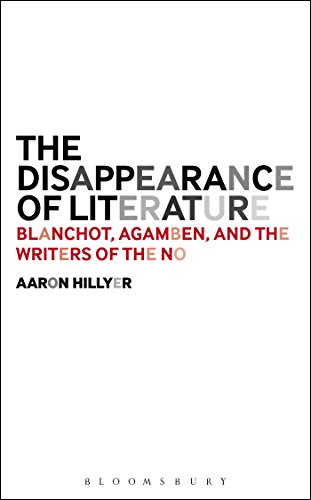 9781501306808: The Disappearance of Literature: Blanchot, Agamben, and the Writers of the No