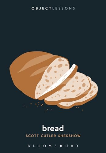 Stock image for Bread (Object Lessons) for sale by Ergodebooks