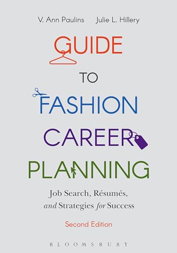 Stock image for Guide to Fashion Career Planning: Job Search, Resumes and Strategies for Success for sale by BooksRun
