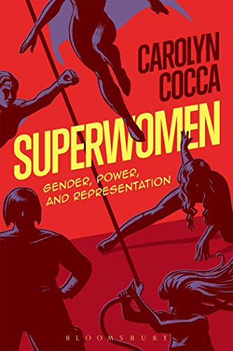 9781501316579: Superwomen: Gender, Power, and Representation