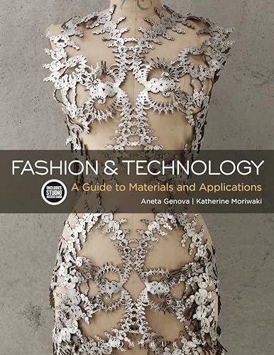 9781501317415: Fashion and Technology: A Guide to Materials and Applications - Bundle Book + Studio Access Card