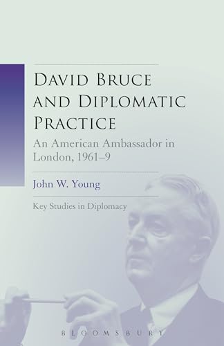 Beispielbild fr David Bruce and Diplomatic Practice zum Verkauf von Chiron Media