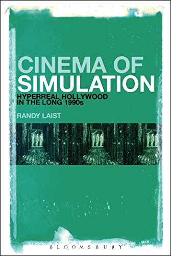 Beispielbild fr Cinema of Simulation: Hyperreal Hollywood in the Long 1990s zum Verkauf von medimops