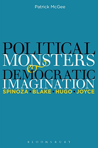 Imagen de archivo de POLITICAL MONSTERS AND DEMOCRATIC IMAGINATION. Spinoza, Blake, Hugo, Joyce. a la venta por Hay Cinema Bookshop Limited