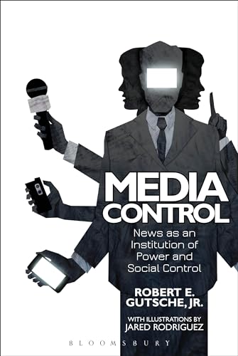 Imagen de archivo de Media Control: News as an Institution of Power and Social Control a la venta por Chiron Media