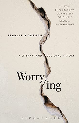 Imagen de archivo de Worrying: A Literary and Cultural History a la venta por Chiron Media