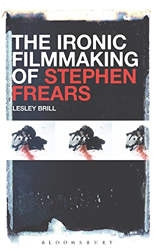 9781501320330: The Ironic Filmmaking of Stephen Frears