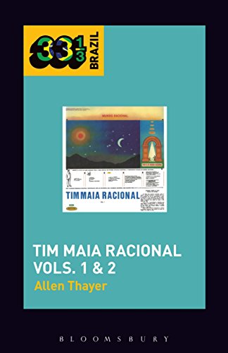9781501321535: Tim Maia's Tim Maia Racional Vols. 1 & 2 (33 1/3 Brazil)
