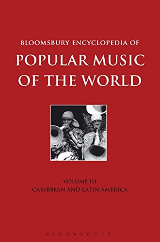 Imagen de archivo de Bloomsbury Encyclopedia of Popular Music of the World; Volume 3 a la venta por Ria Christie Collections