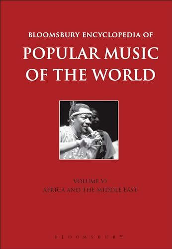 Imagen de archivo de Bloomsbury Encyclopedia of Popular Music of the World; Volume 6 a la venta por Ria Christie Collections