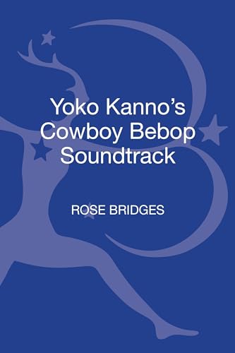 Stock image for Yoko Kanno's Cowboy Bebop Soundtrack for sale by Revaluation Books